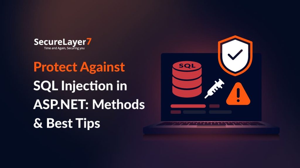 Protect Against SQL Injection in ASP.Net