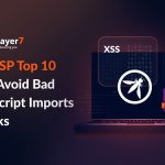 OWASP Top 10 : Cross-Site Scripting - Bad JavaScript Imports