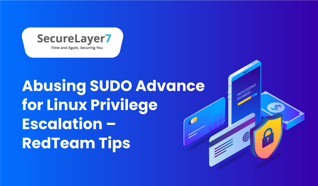 Abusing SUDO Advance for Linux Privilege Escalation