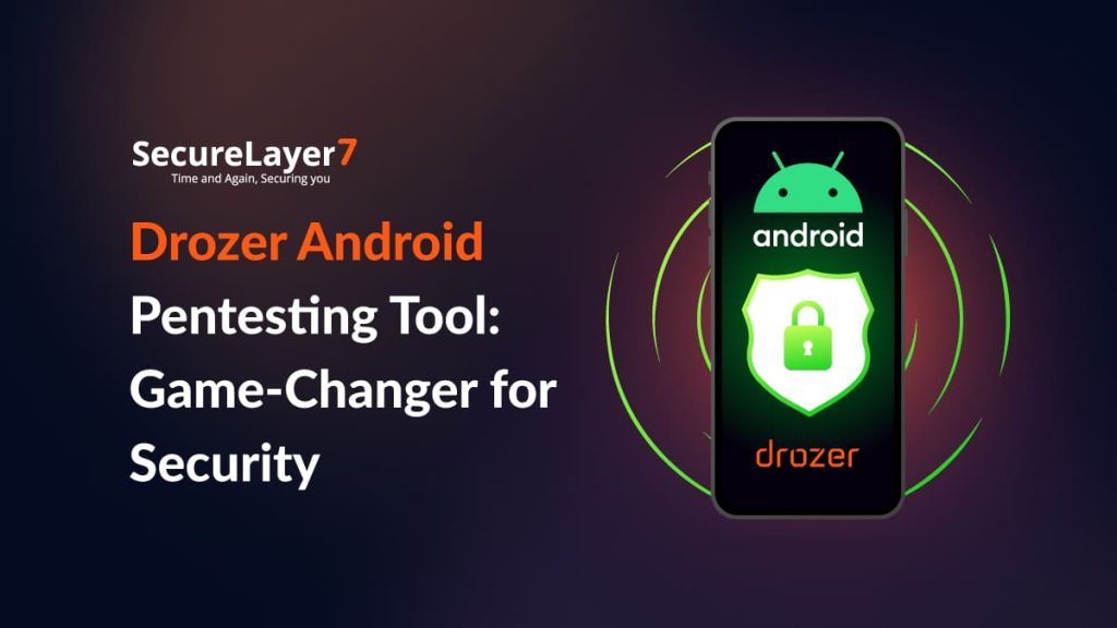 Drozer tool for android pen testing