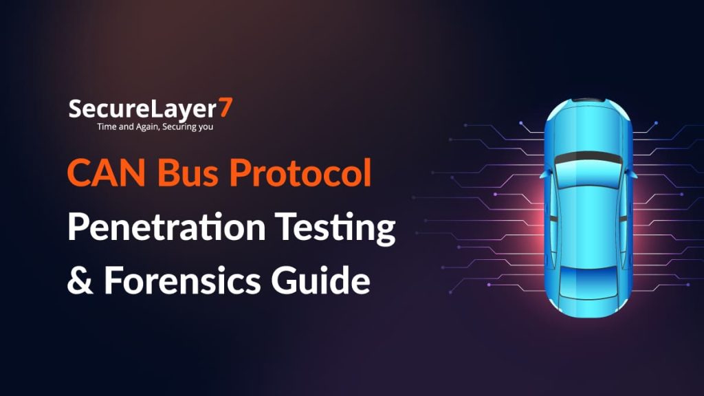 CAN Bus protocol Penetration testing and forensics