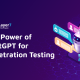 ChatGPT for Penetration Testing