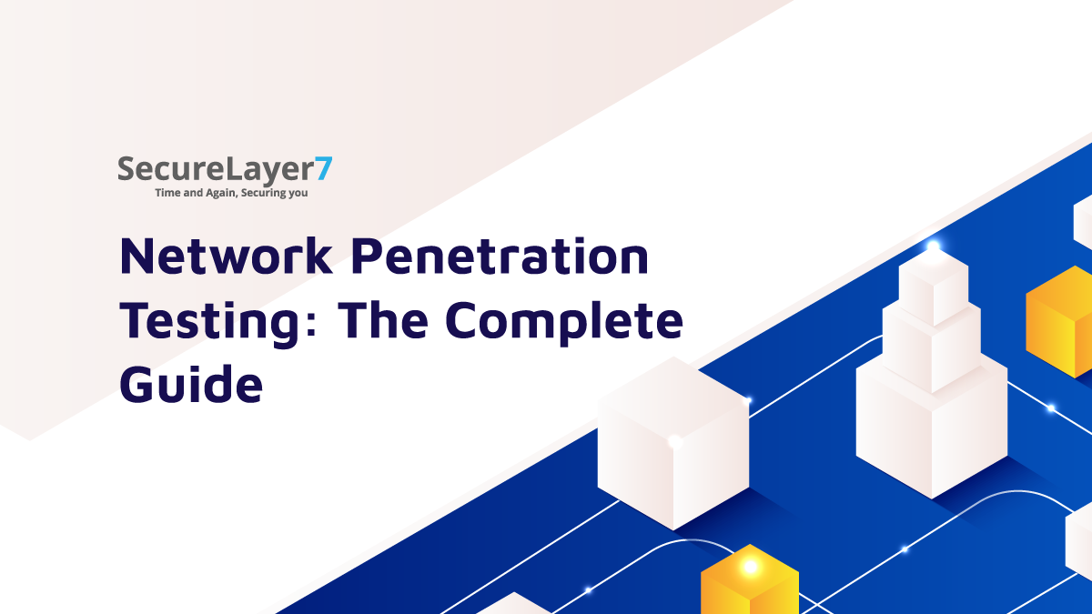 Network Penetration Testing: The Complete Guide