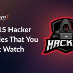Top 15 Hacker Movies That You Must Watch