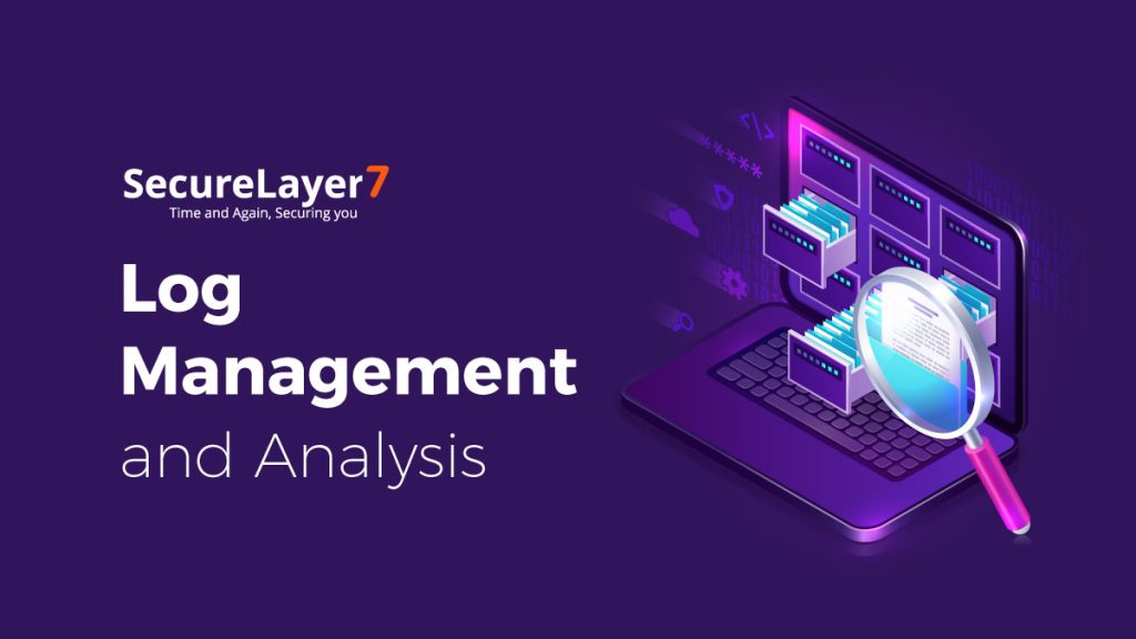 Log Management and Analysis