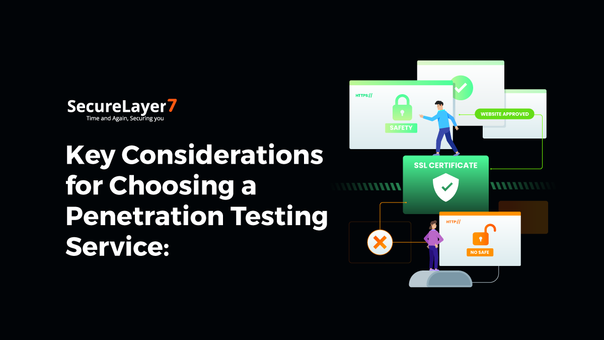 Key-Considerations-for-Choosing-a-Penetration-Testing-Service