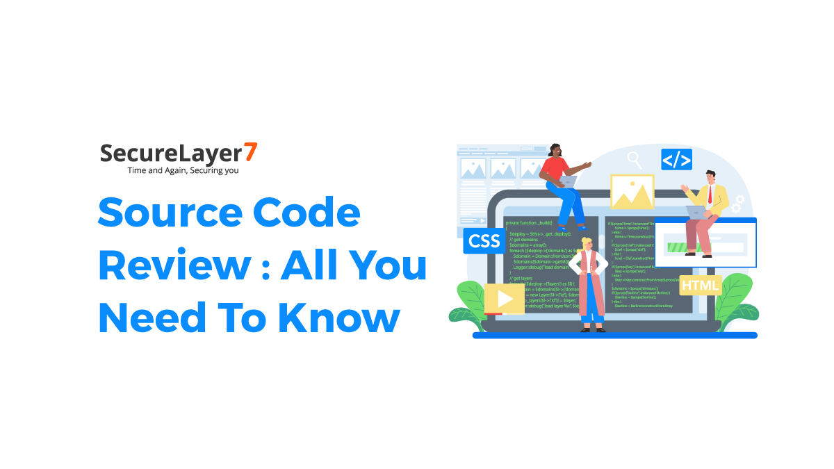 Source Code Review: All You Need To Know