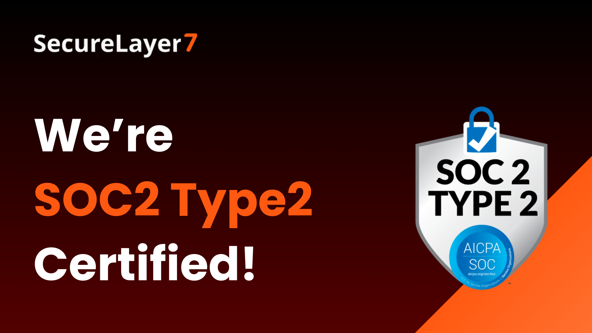 SecureLayer7 Achieves SOC 2 Type II Certification