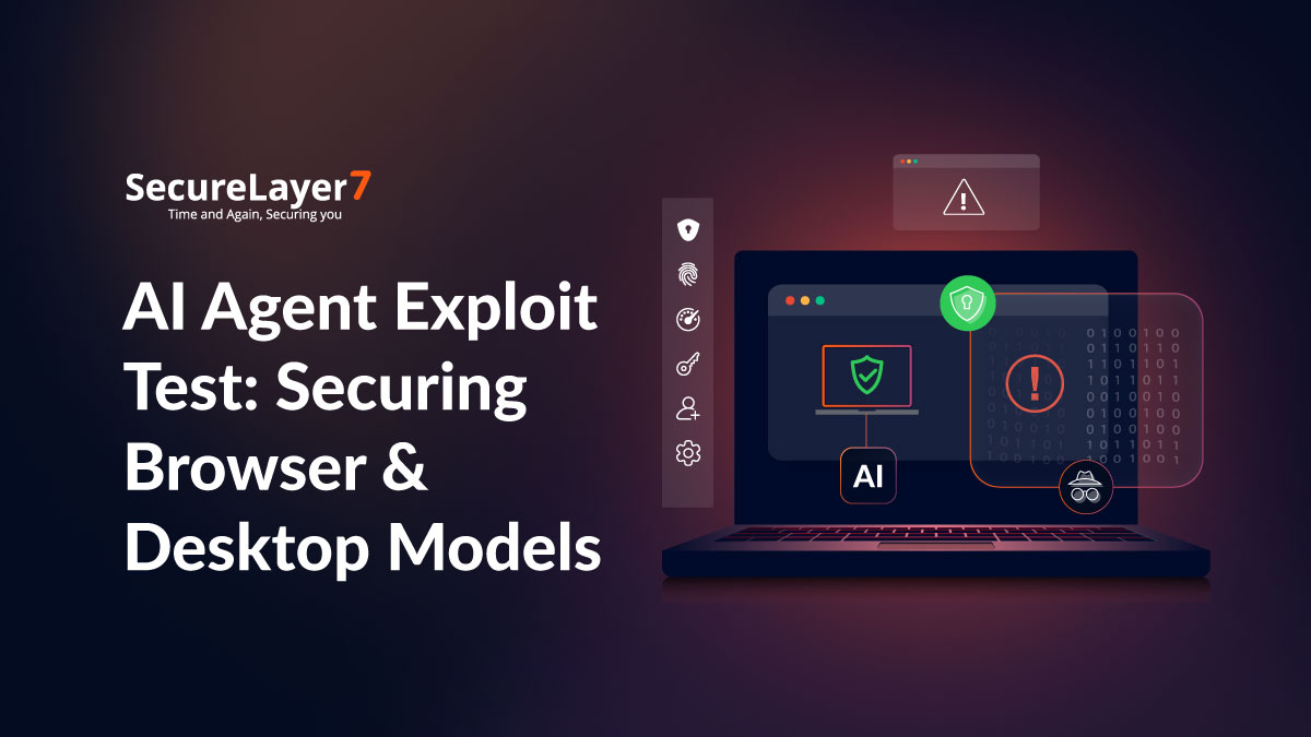 AI Agent Exploit Test: Securing Browser & Desktop Models