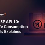 OWASP API10:Unsafe Consumption of APIs Explained