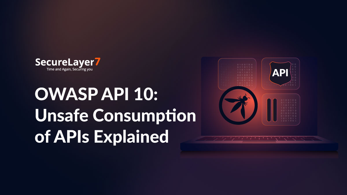 OWASP API10:Unsafe Consumption of APIs Explained