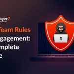 Red Team Rules of Engagement: A Complete Guide