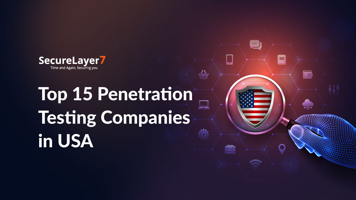 Top 15 Penetration Testing Service Companies in USA