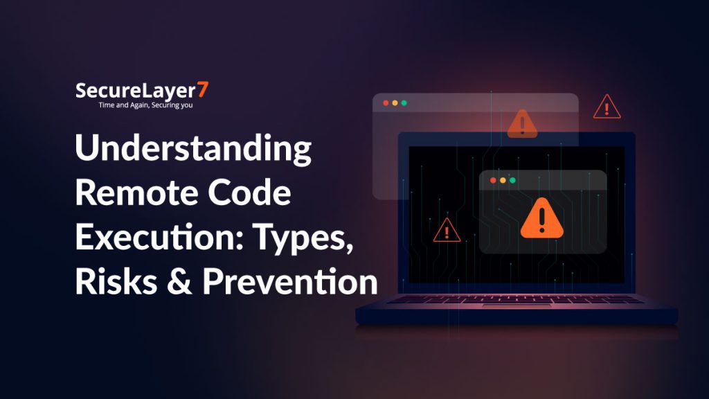 Remote Code Execution: A Complete Guide to RCE Attacks, Vulnerabilities, and Exploits