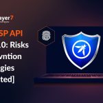 OWASP API Top 10 Risks: Best Practices For Prevention [Updated]