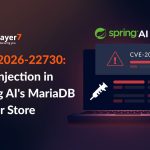 CVE-2026-22730 SQL Injection in Spring AI's MariaDB Vector Store