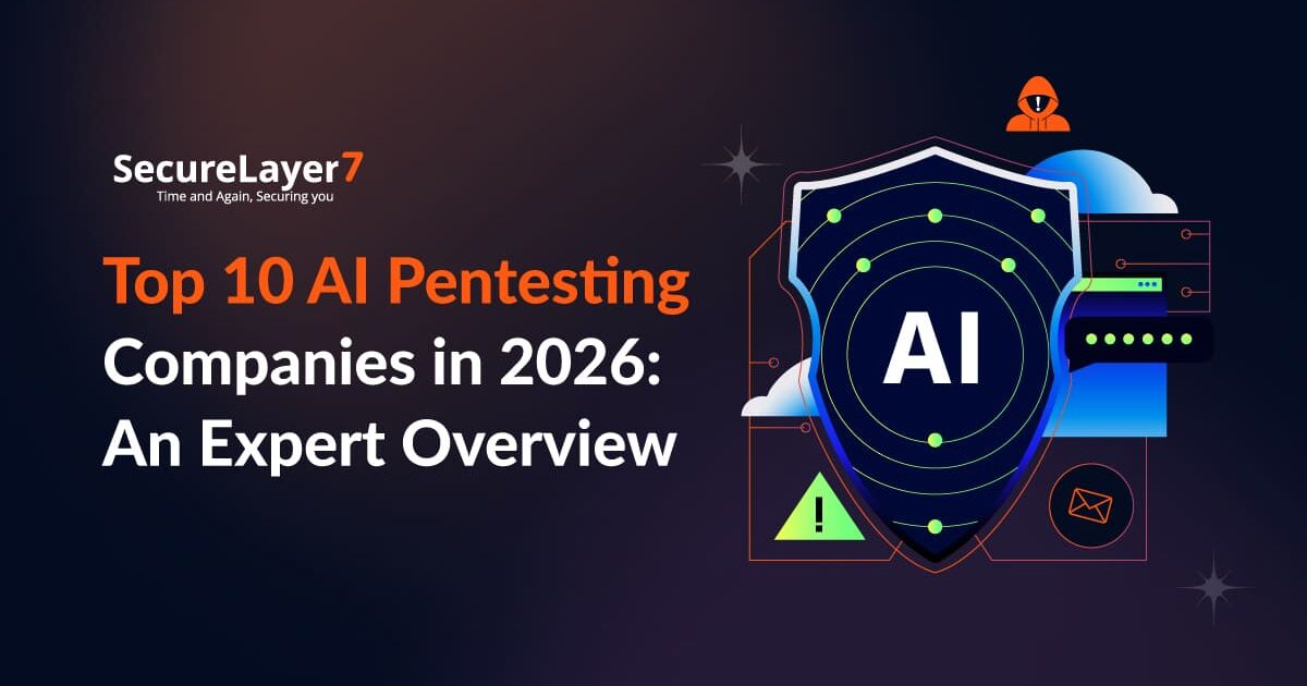Top 10 AI Pentesting Companies in 2026: An Expert Overview