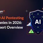 Top 10 AI Pentesting Companies in 2026