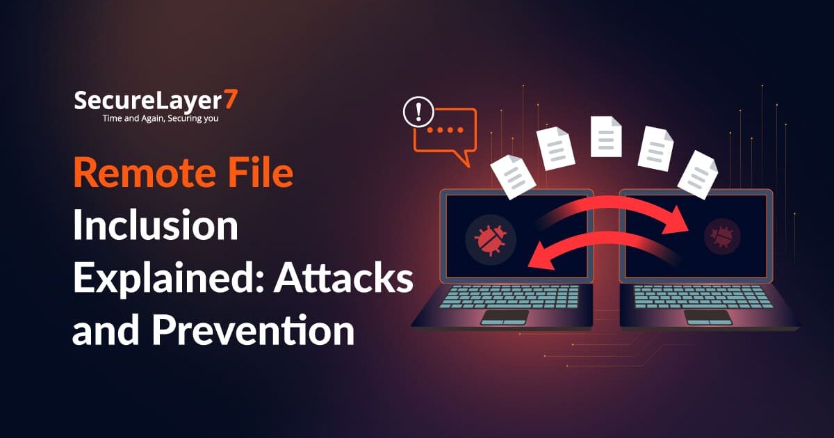 Remote File Inclusion Explained: Attacks and Prevention