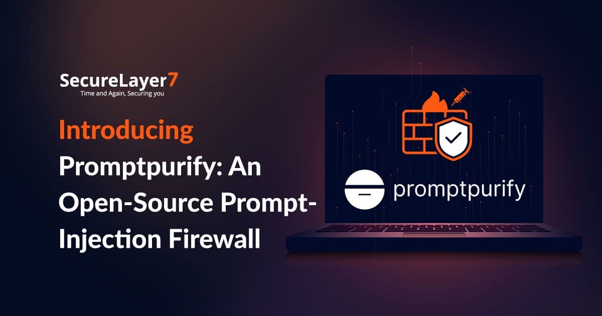 Introducing PromptPurify: An Open-Source Prompt-Injection Firewall