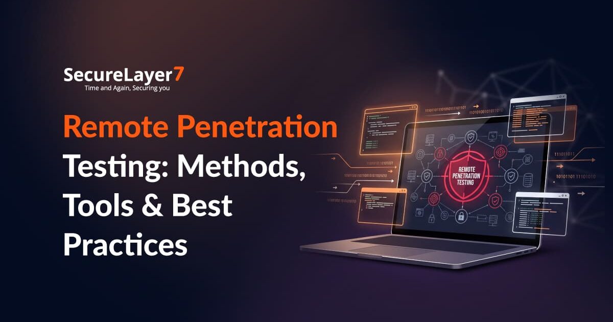 Remote Penetration Testing: Methods, Tools & Best Practices