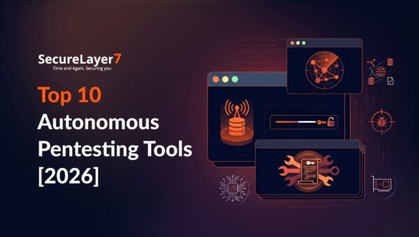 Top 10 Autonomous Pentesting Tools [2026]